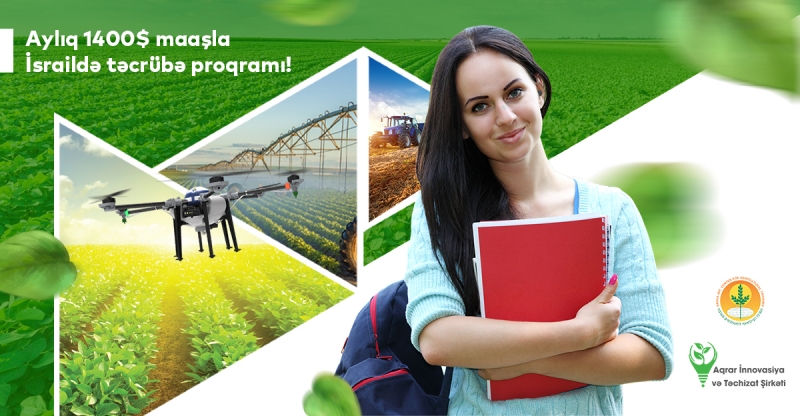 Aylıq 1400$ maaşla İsraildə təcrübə proqramı