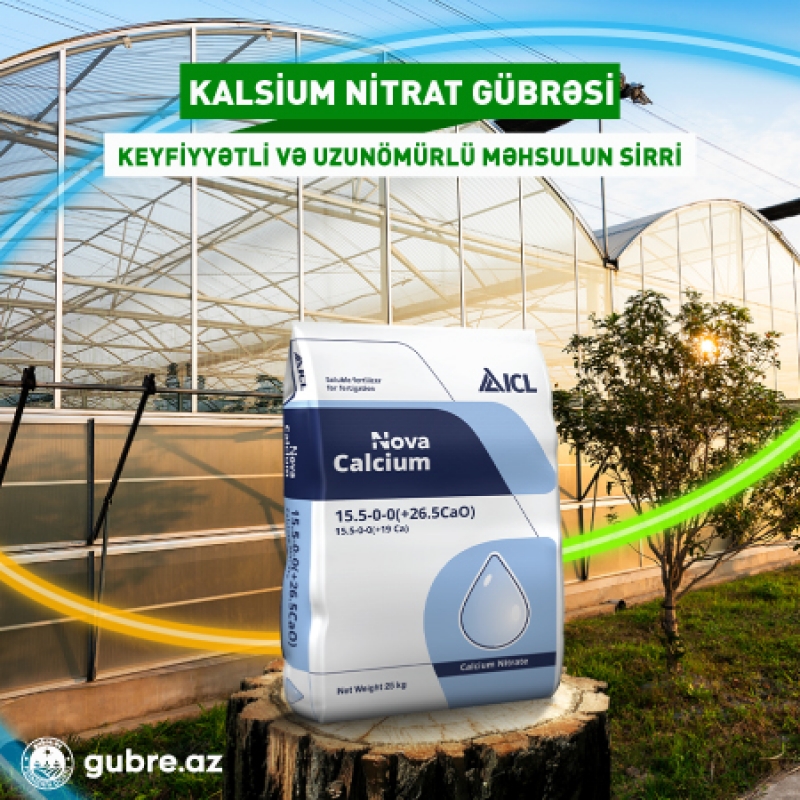 Kalsium Nitrat gübrəsinin faydaları - Satış və Sifariş