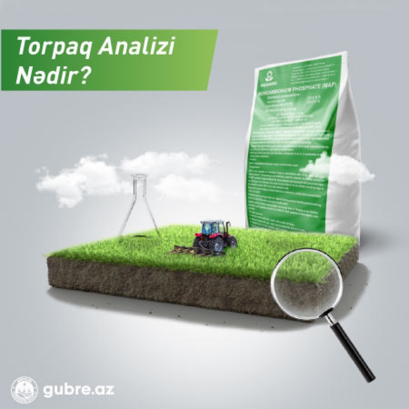 Torpaq analizi nədir? - Torpaq analizinin faydaları